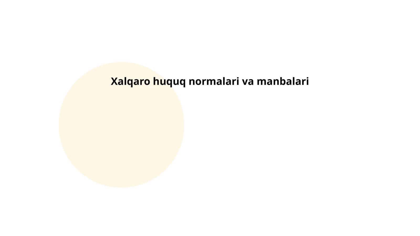 Xalqaro huquq normalari va manbalari