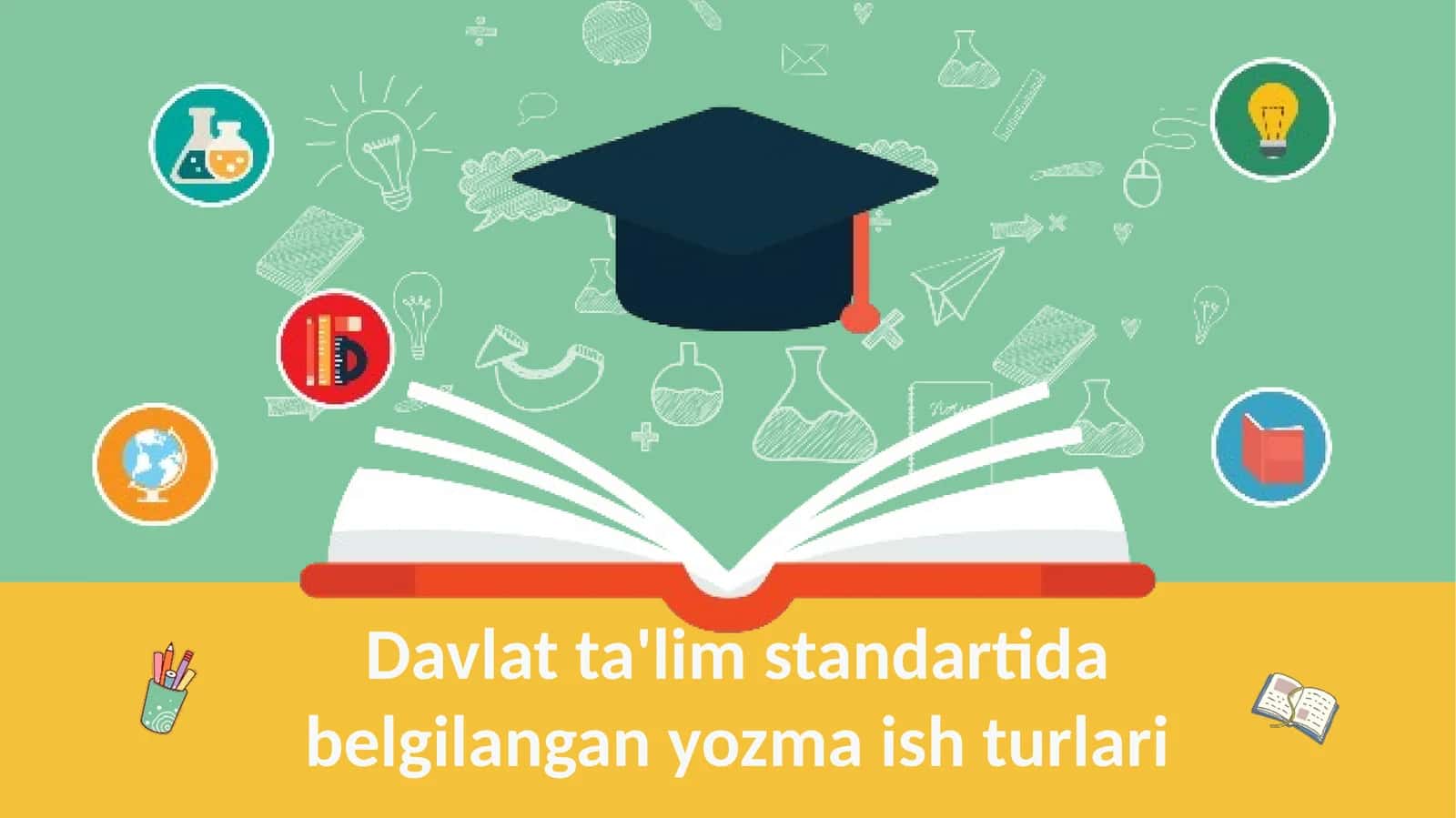 Davlatta'lim standartida belgilangan o'zma ishtiraklari