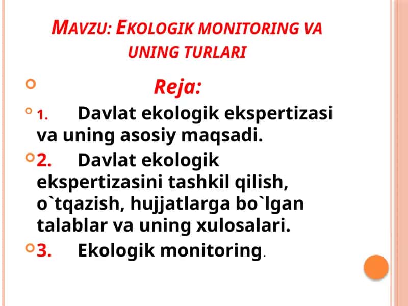Ekologik monitoring va uning turlari