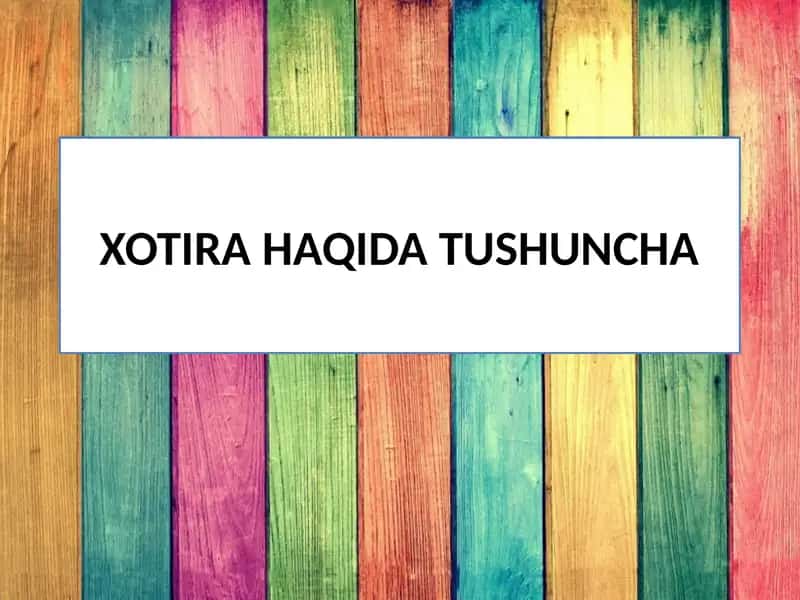 Xotira haqida tushuncha