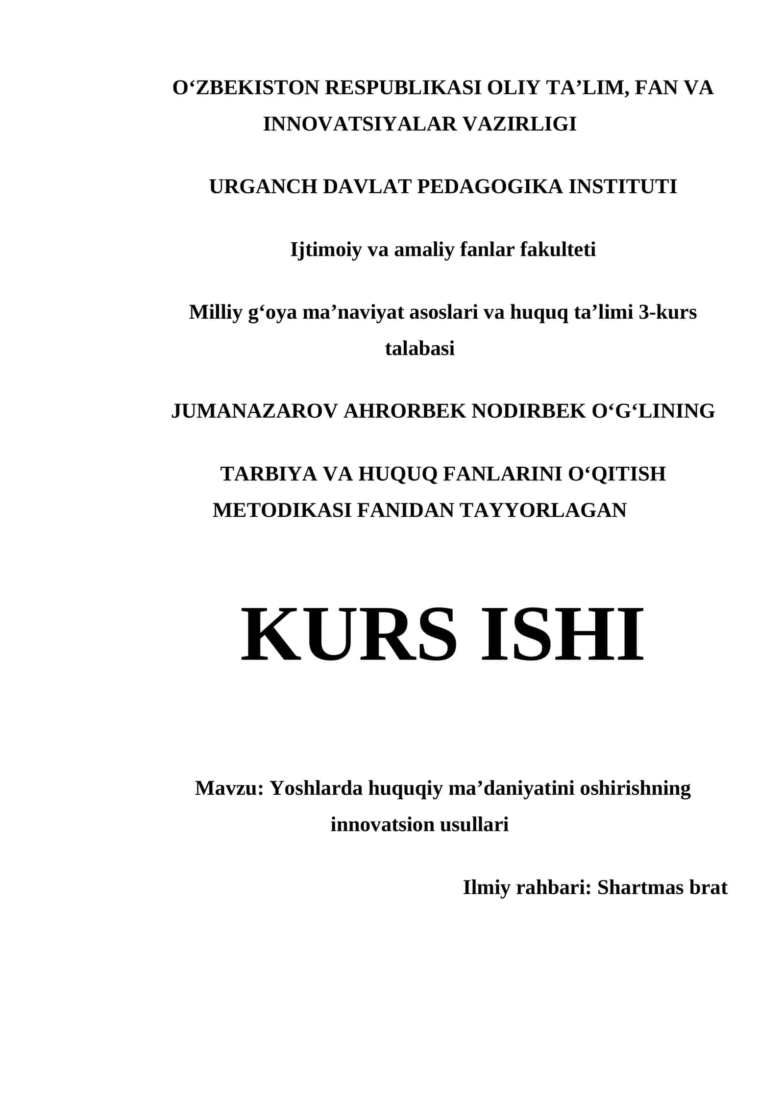 KURS ISHI: YOSHLARDA HUQUQIY MAʼDANIYATINI OSHIRISHNING INNOVATSION USULLARI