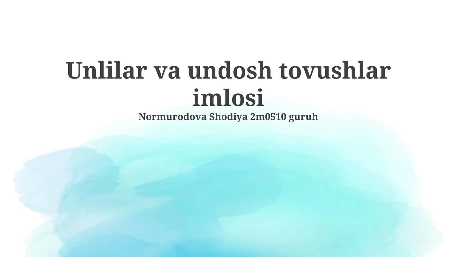 Unlilar va undosh tovushlar imlosi