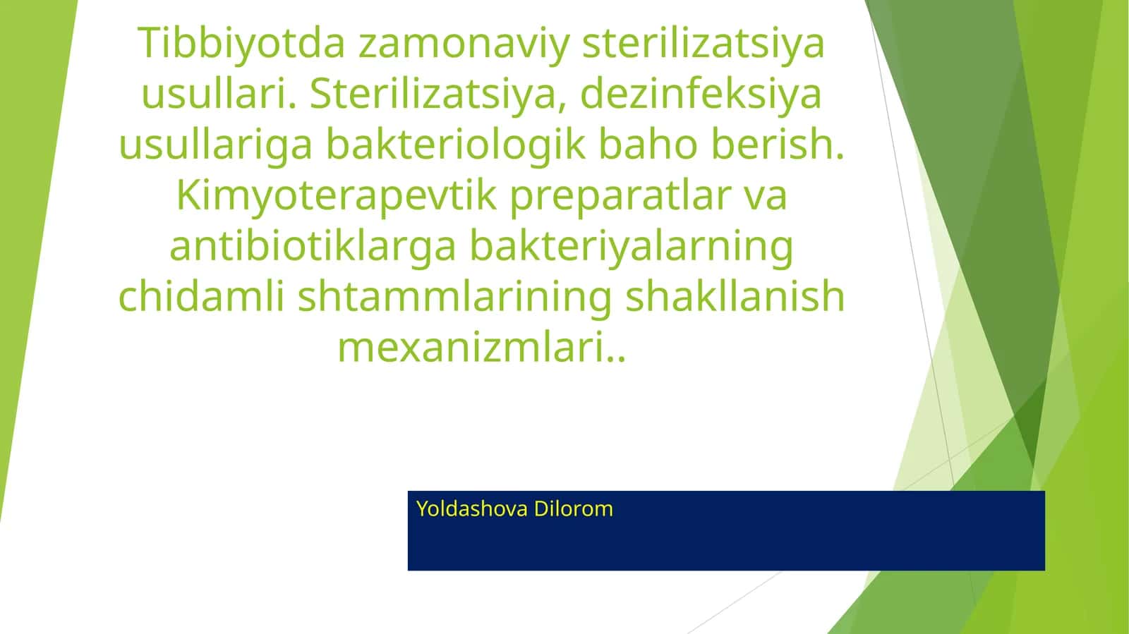 Tibbiyotda zamonaviy sterilizatsiya usullari