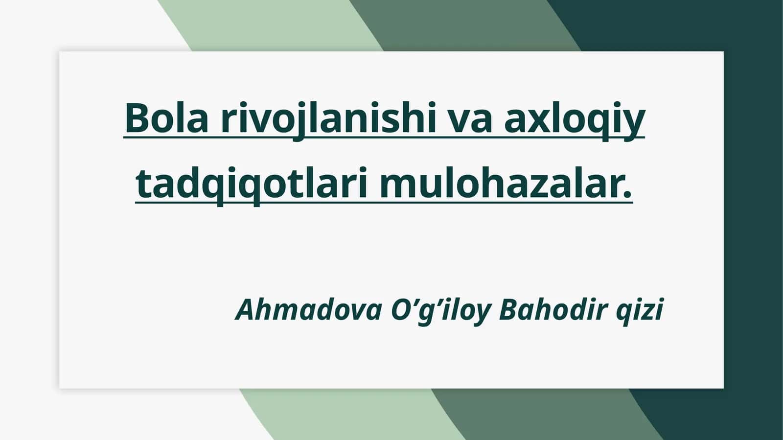 Bola Rivojlanishi: Axloqiy Tadqiqotlar