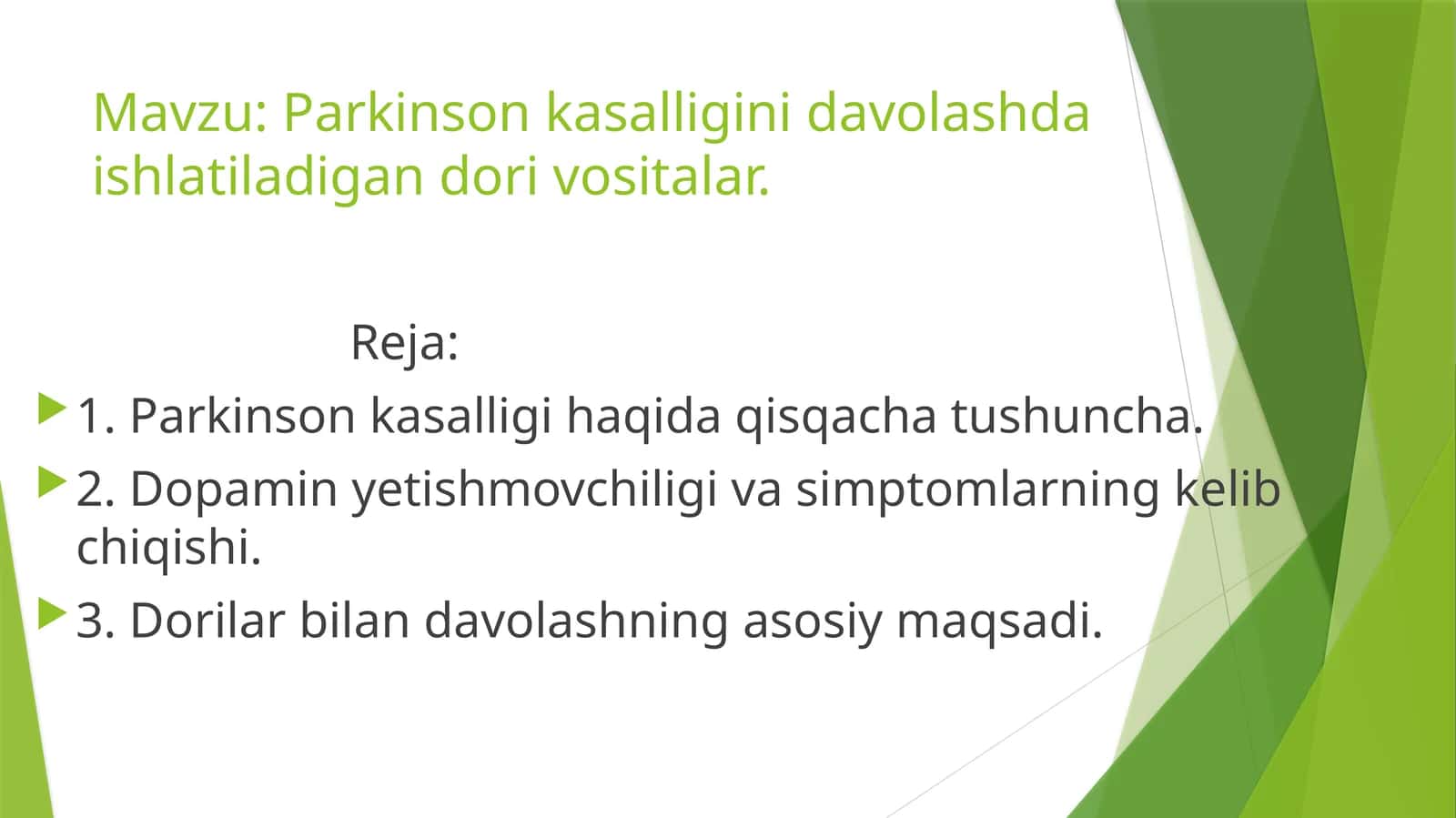 Parkinson kasalligini davolashda ishlatiladigan dorivor vositalar
