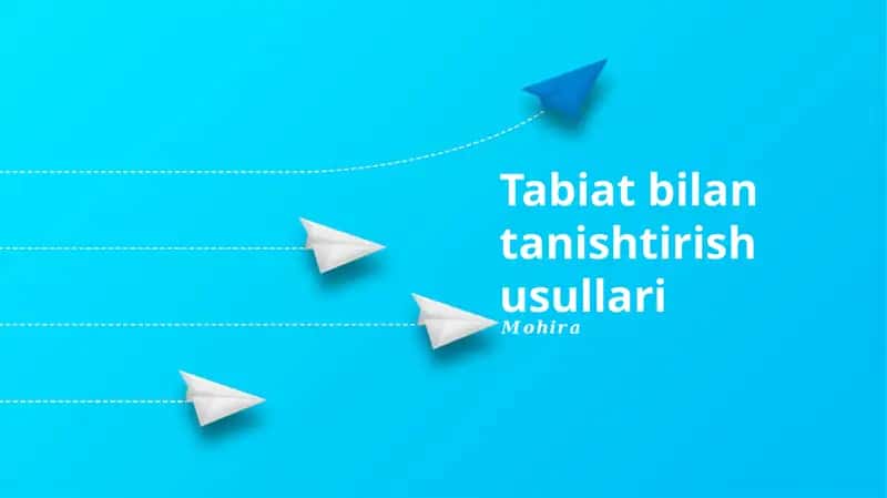 Tabiat bilan tanishtirish usullari