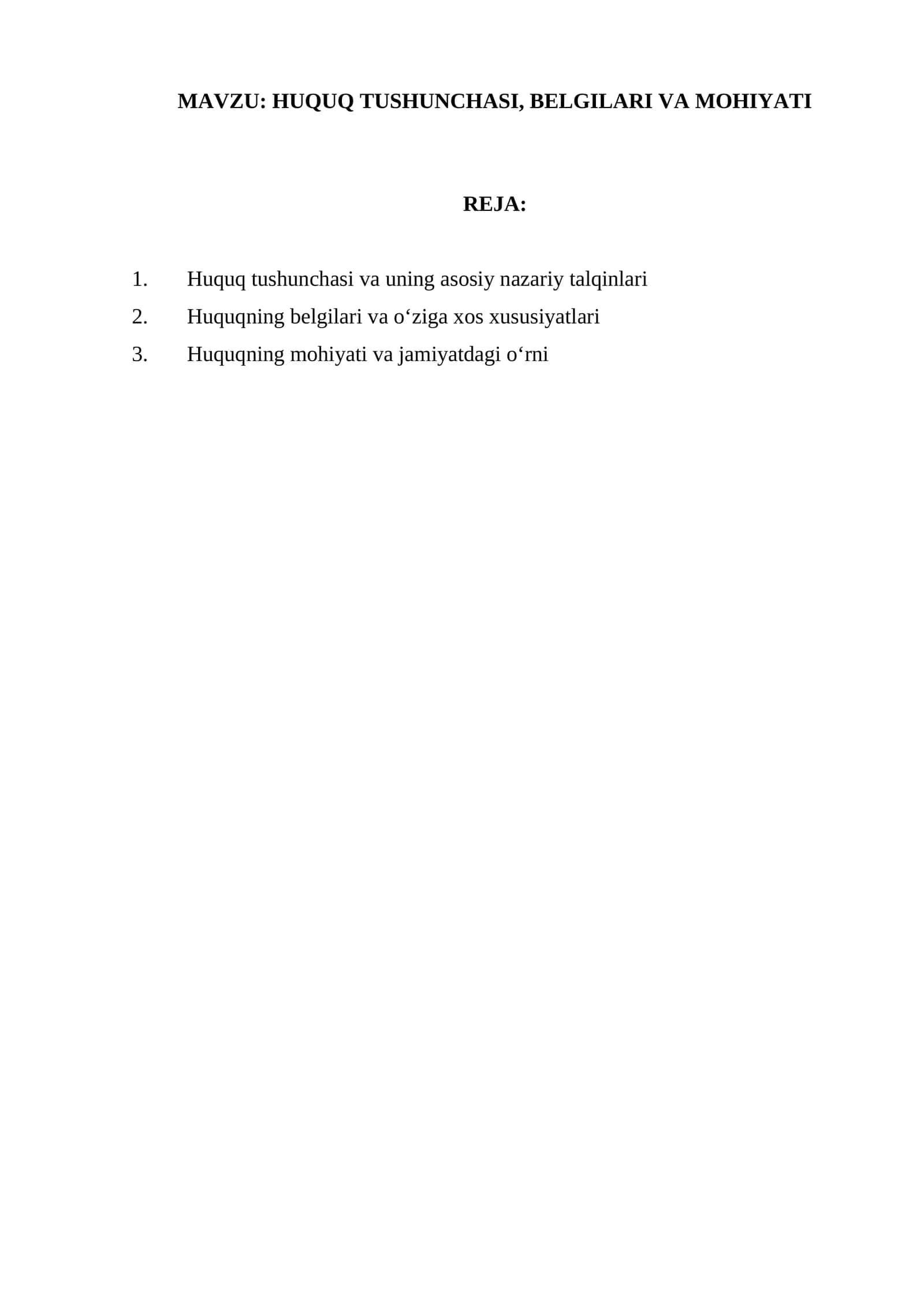 HUQUQ TUSHUNCHASI, BELGILARI VA MOHIYATI