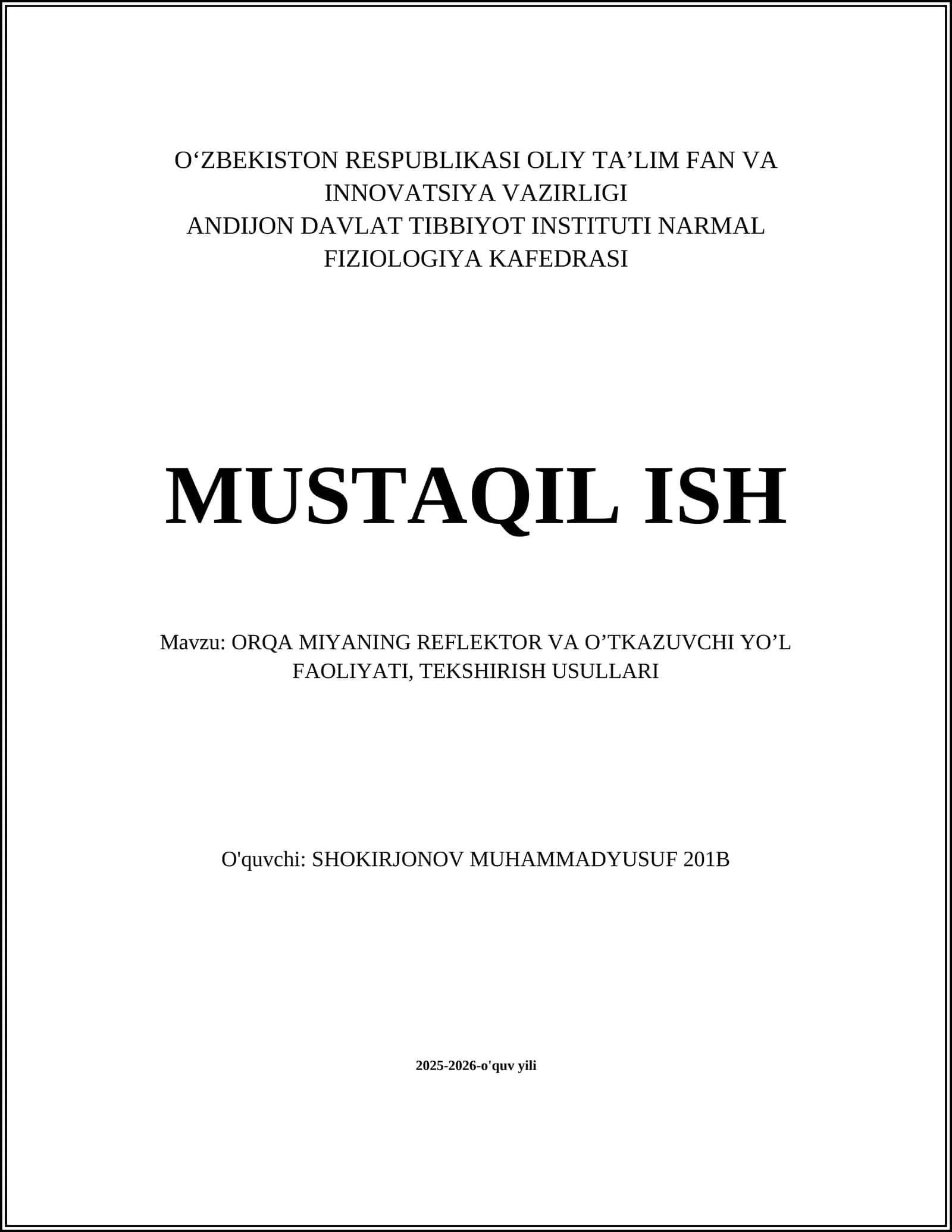 ORQA MIYANING REFLEKTOR VA O’TKAZUVCHI YO’L FAOLIYATI, TEKSHIRISH USULLARI