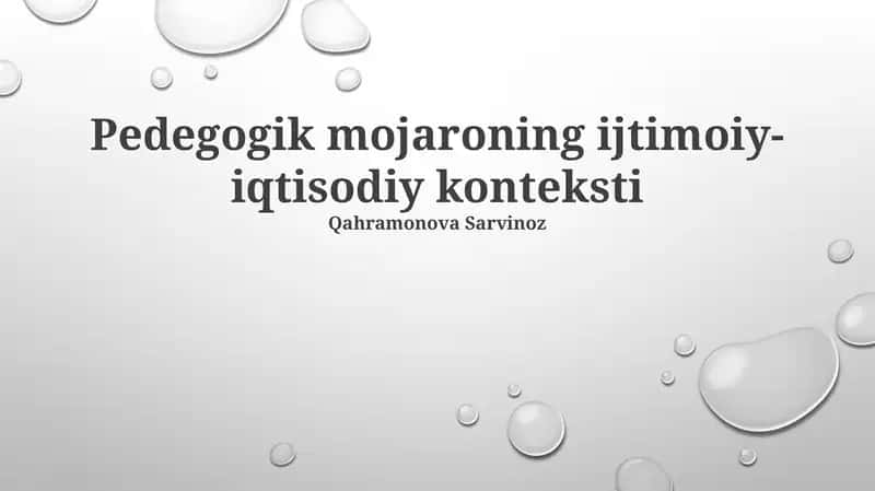 Pedegogik mojaroning ijtimoiy-iqtisodiy konteksti