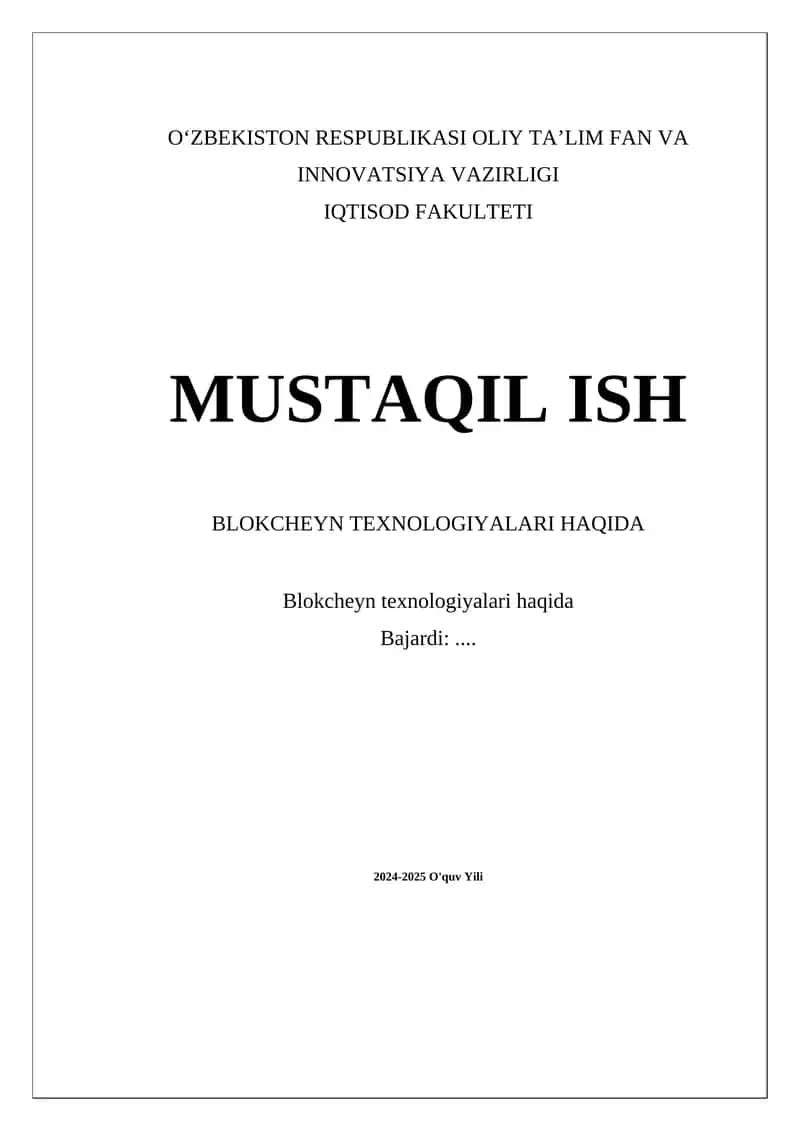 Blokcheyn texnologiyalari haqida