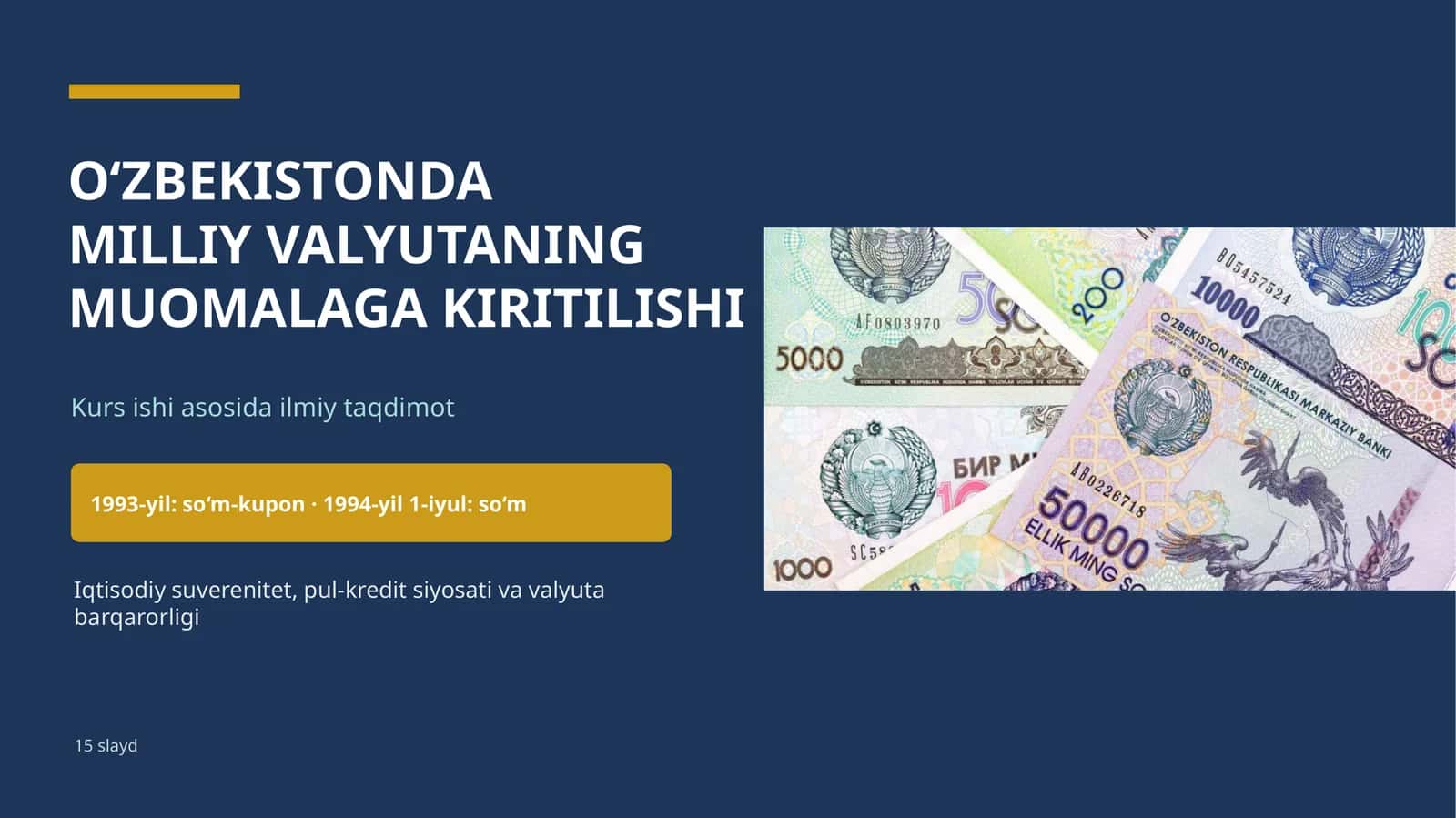 O‘ZBEKISTONDA MILLIY VALYUTANING MUOMALAGA KIRITILISHI