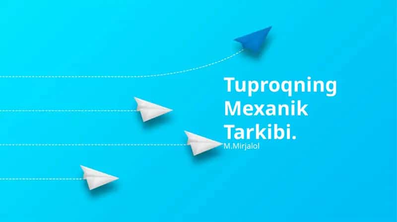 Tuproqning Mexanik Tarkibi
