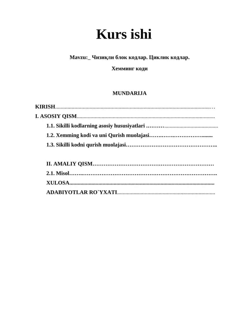 Чизиқли блок кодлар. Циклик кодлар. Хемминг коди