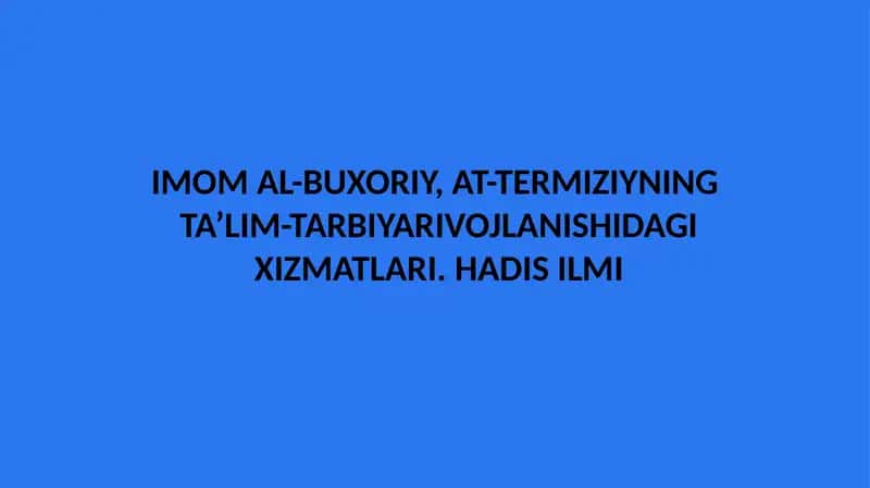 Imom al-Buxoriy, At-Termiziyning Ta'lim-tarbiyarivojlanishidagi xizmatlari