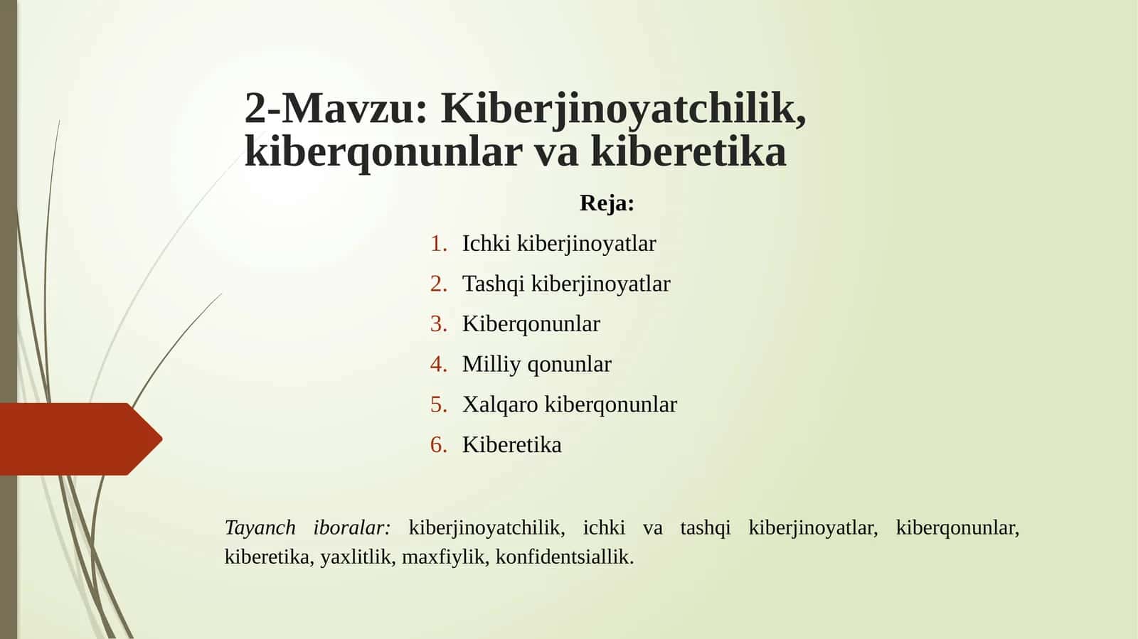 Kiberjinoyatchilik, kiberqonunlar va kiberetika