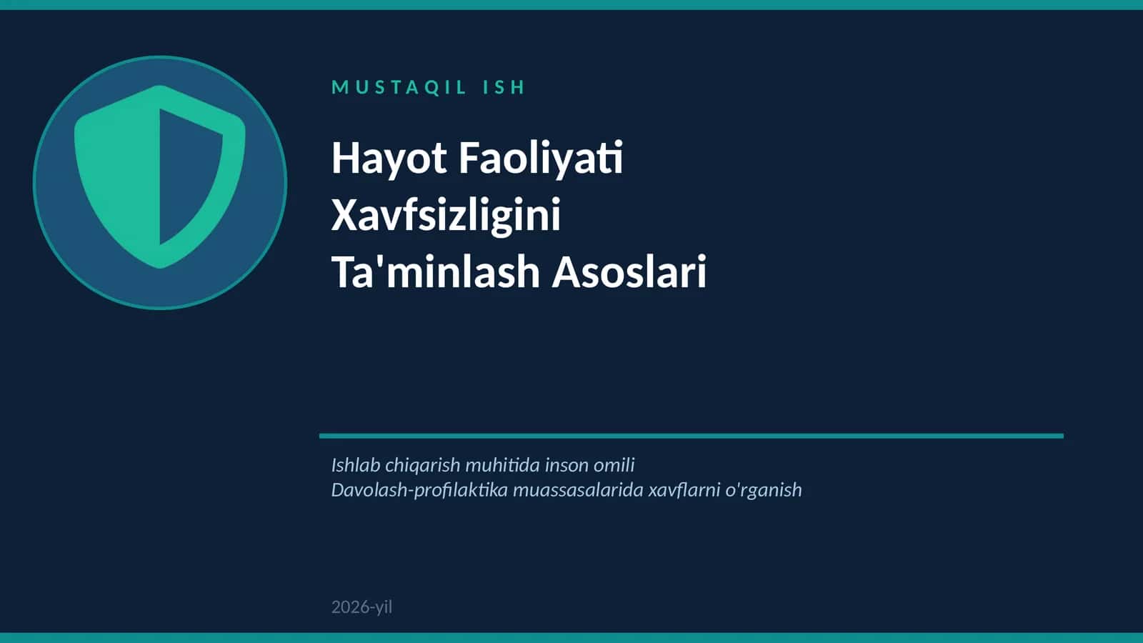 Hayot faoliyati xavfsizligini ta'minlash asoslari. Ishlab chiqarish muhitida inson omili. Davolash-p