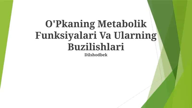 O'Pkaning Metabolik Funksiyalari Va Ularning Buzilishlari