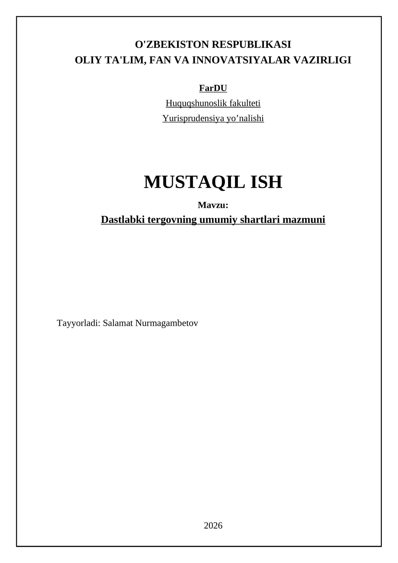 Dastlabki tergovning umumiy shartlari mazmuni