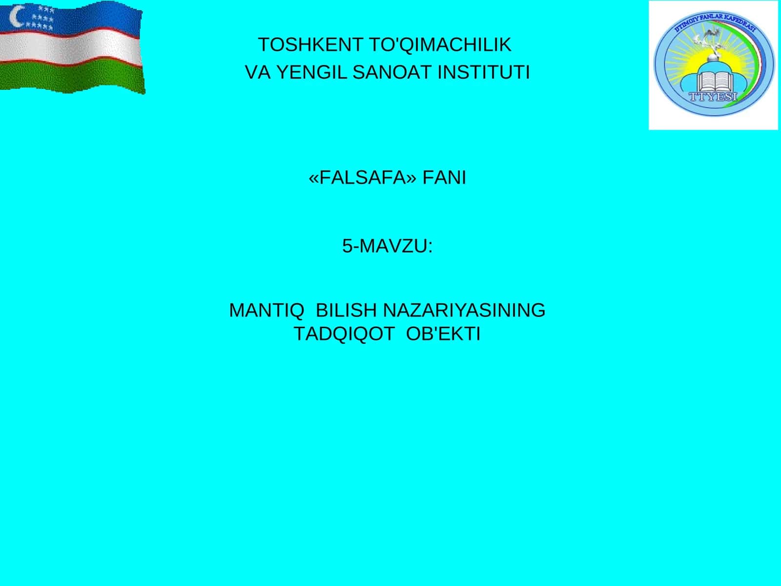 FALSAFA Fan 5-mavzu