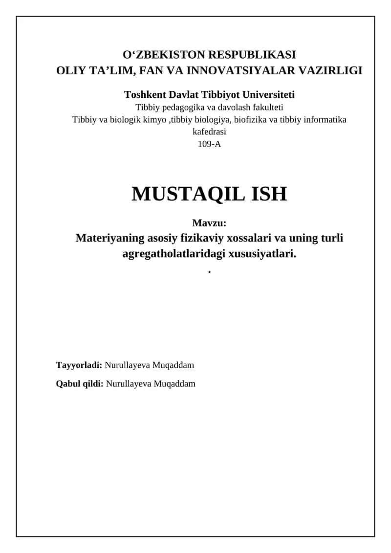 Materiyaning asosiy fizikaviy xossalari va uning turli agregatholatlaridagi xususiyatlari