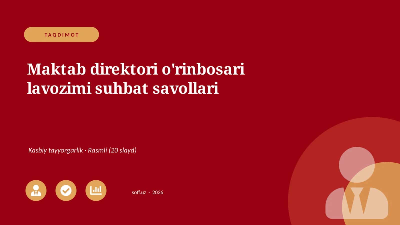 Maktab direktori o'rinbosari lavozimi suhbat savollari