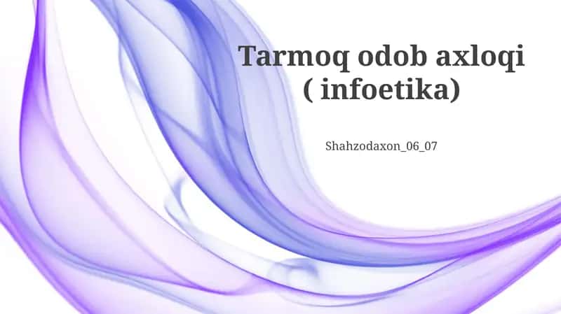 Tarmoq odob axloqi (infoetika)