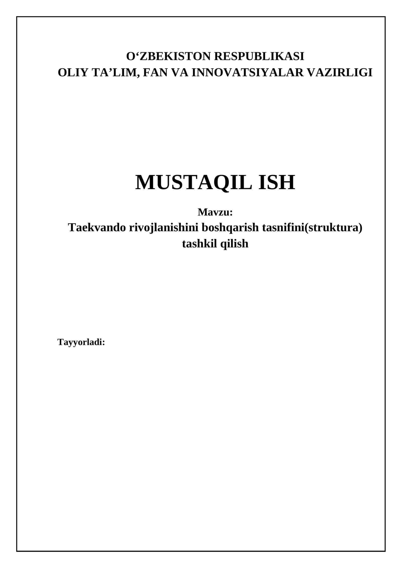 Taekvondo rivojlanishini boshqarish tuzilmasi: Asosiy elementlar