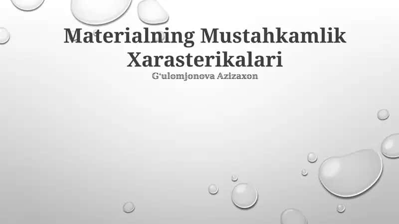 Materialning Mustahkamlik Xarasterikalari