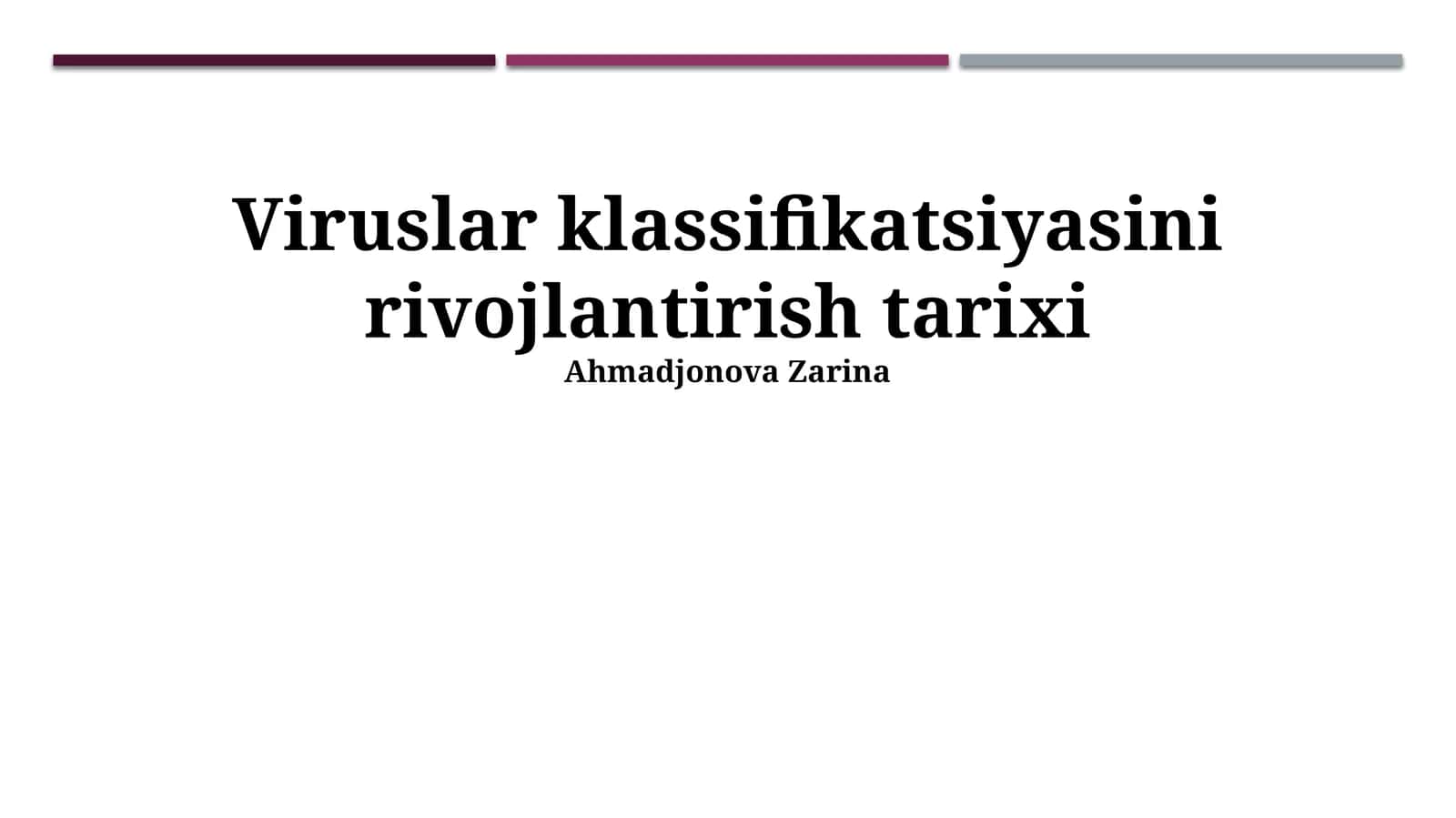 Viruslar klassifikatsiyasini rivojlantirish tarixi