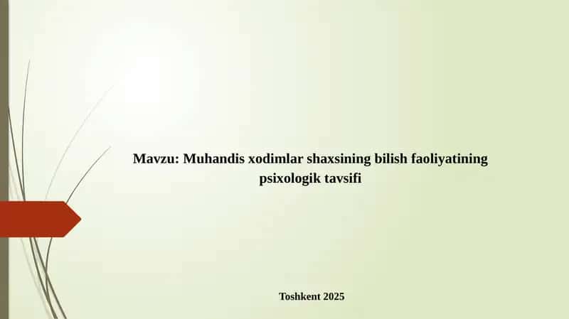 Muhandis xodimlar shaxsining bilish faoliyatining psixologik tavsifi