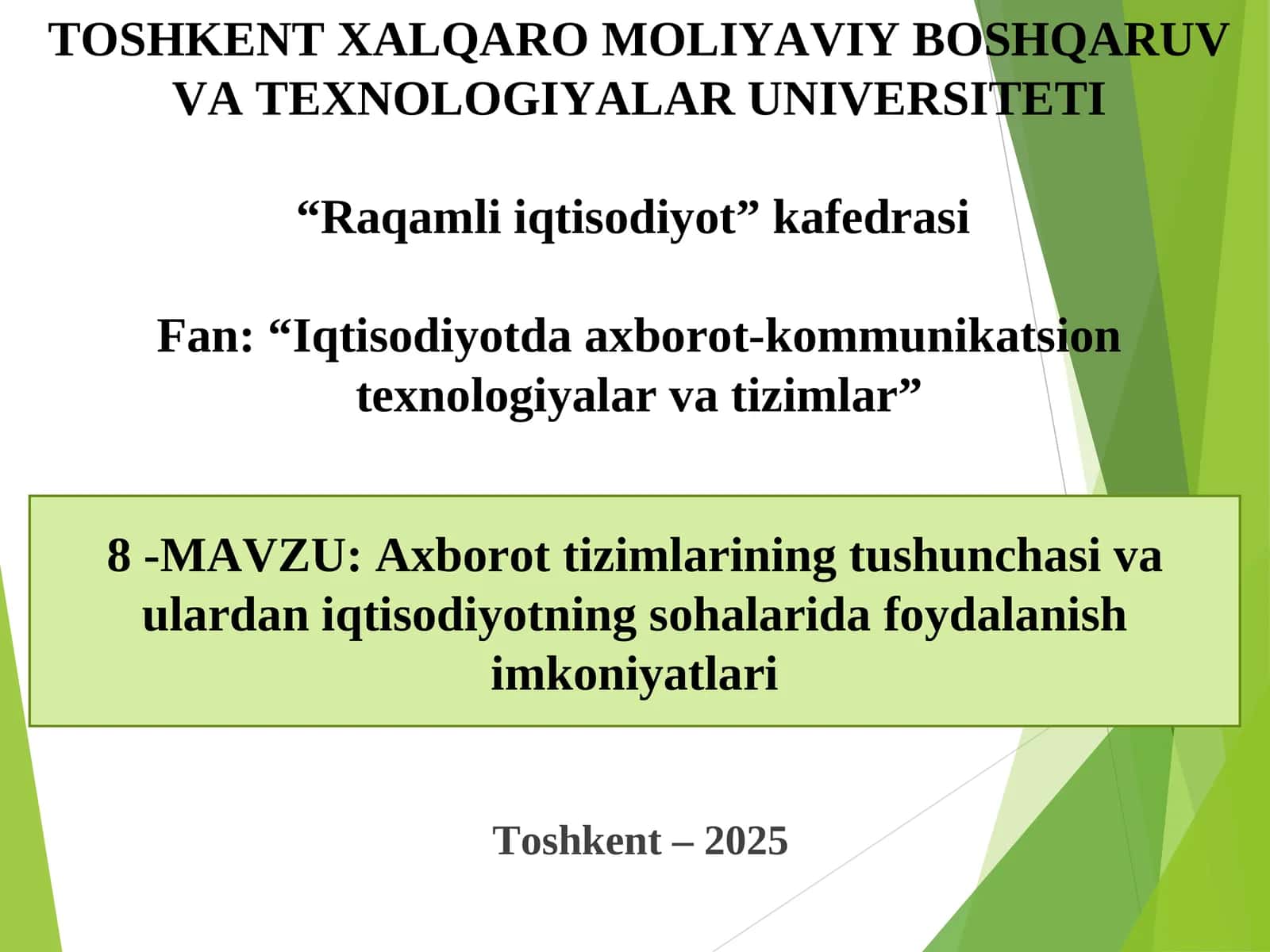 Axborot tizimlarining tushunchasi va ulardan iqtisodiyotning sohalarida foydalanish imkoniyatlari