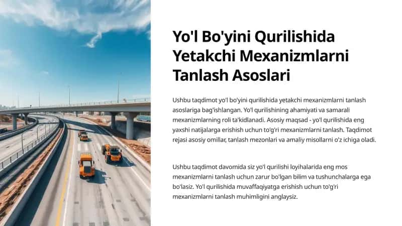 Yo'l Bo'yini Qurilishida Yetakchi Mexanizmlarni Tanlash Asoslari