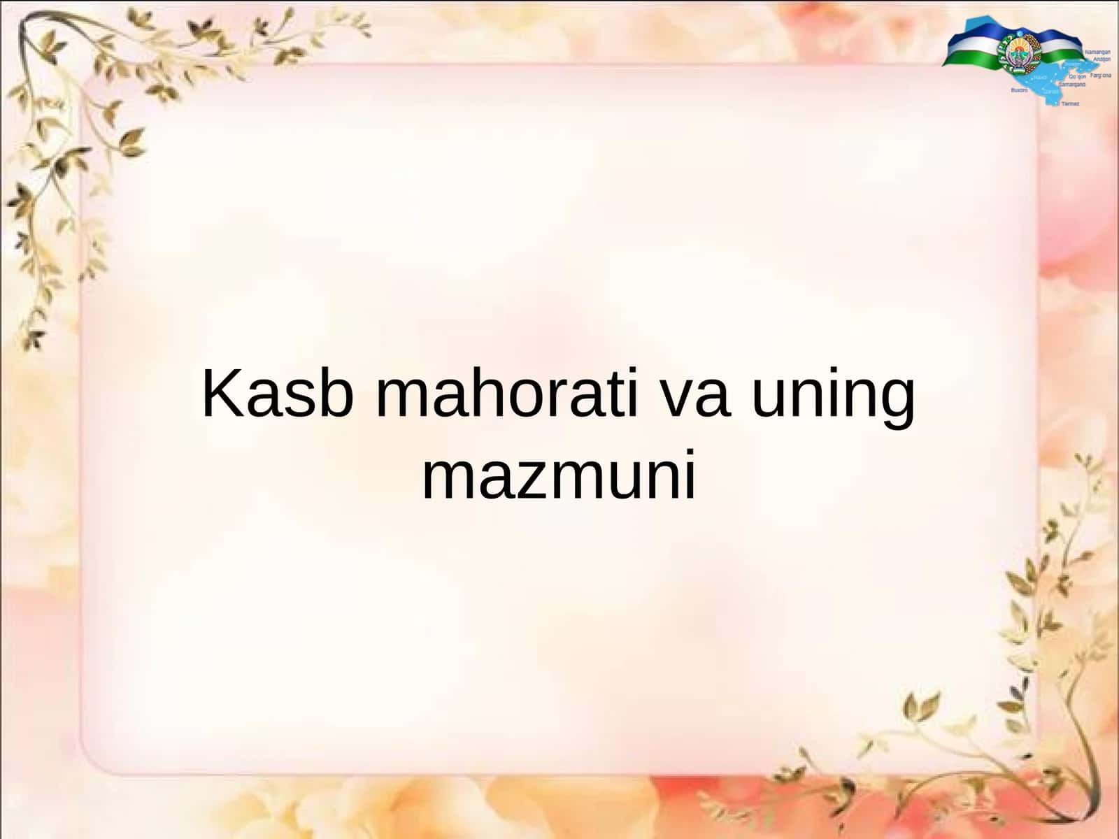 Kasb mahorati va uning mazmuni