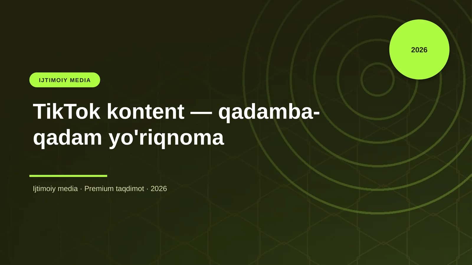 TikTok kontent — qadamba-qadam yo'riqnoma
