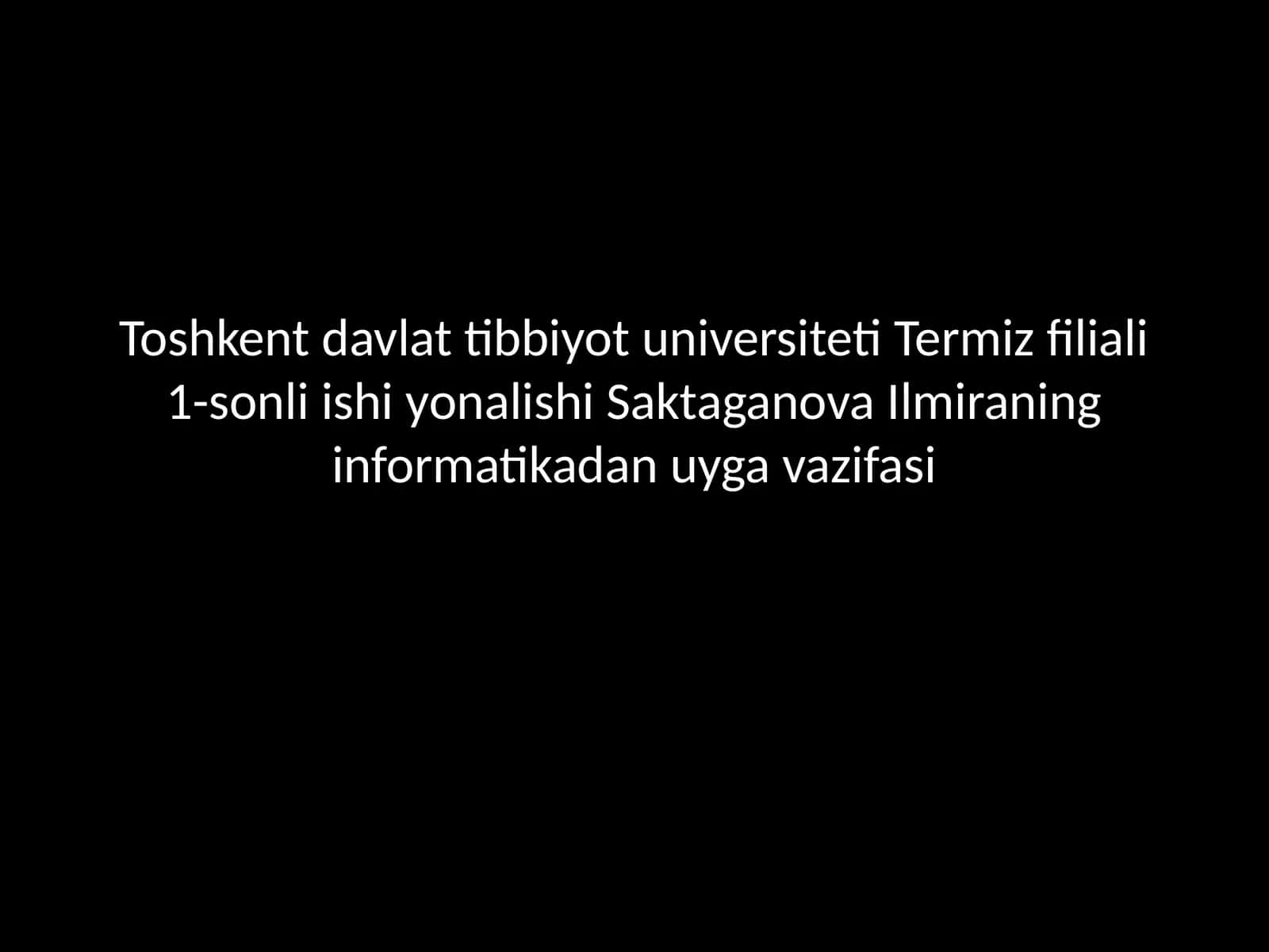 Informatikadan uyga vazifasi