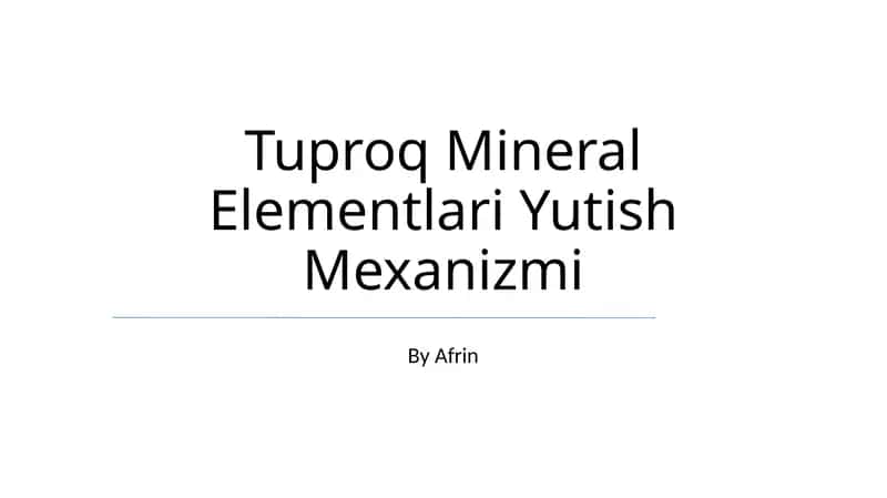 Tuproq Mineral Elementlari Yutish Mexanizmi