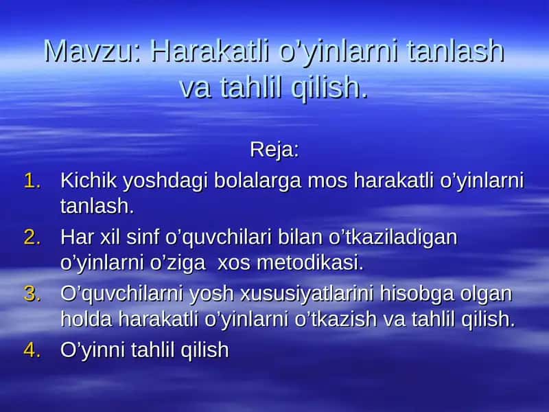 Harakatli o’yinlarni tanlash va tahlil qilish