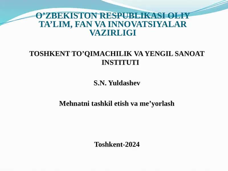 Mehnatning usul va uslublarini takomillashtirish