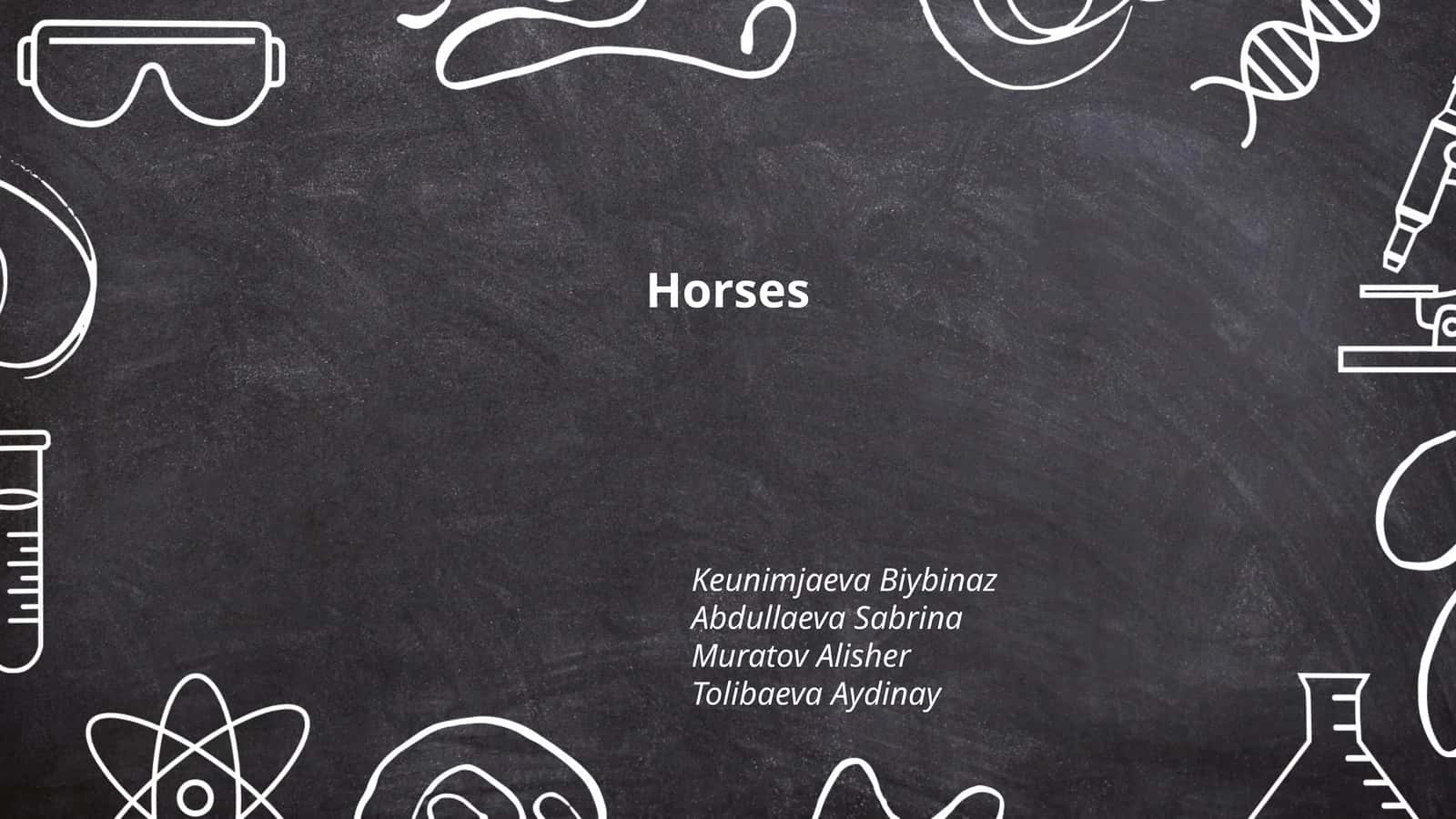 Horses
