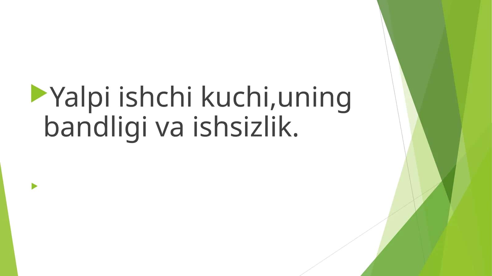Yalpi ishchi kuchi, bandlik va ishsizlik