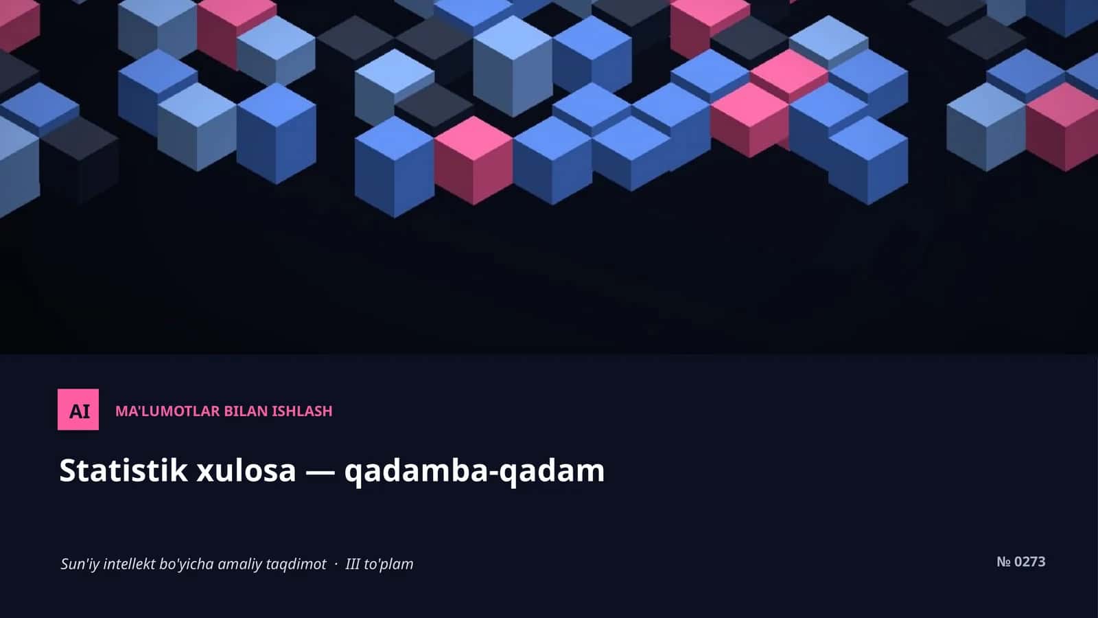 AI MA'LUMOTLAR BILAN ISHLASH