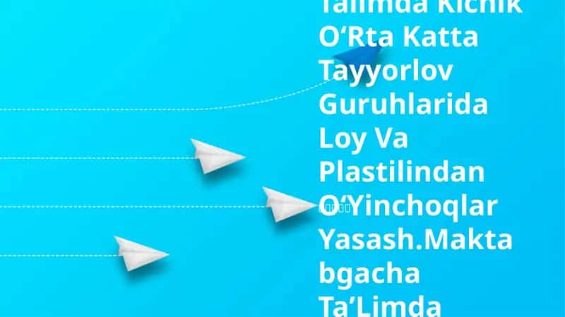 Maktabgacha Talimda Kichik OʻRta Katta Tayyorlov Guruhlarida Loy Va Plastilindan OʻYinchoqlar Yasash