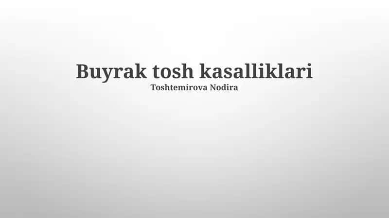 Buyrak tosh kasalliklari