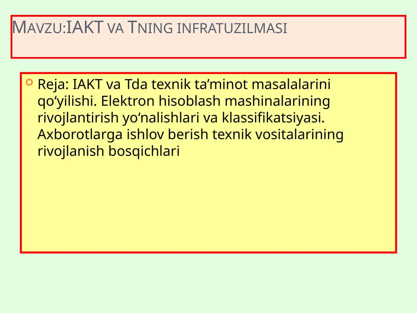 IAKT va Tning infratuzilmasi