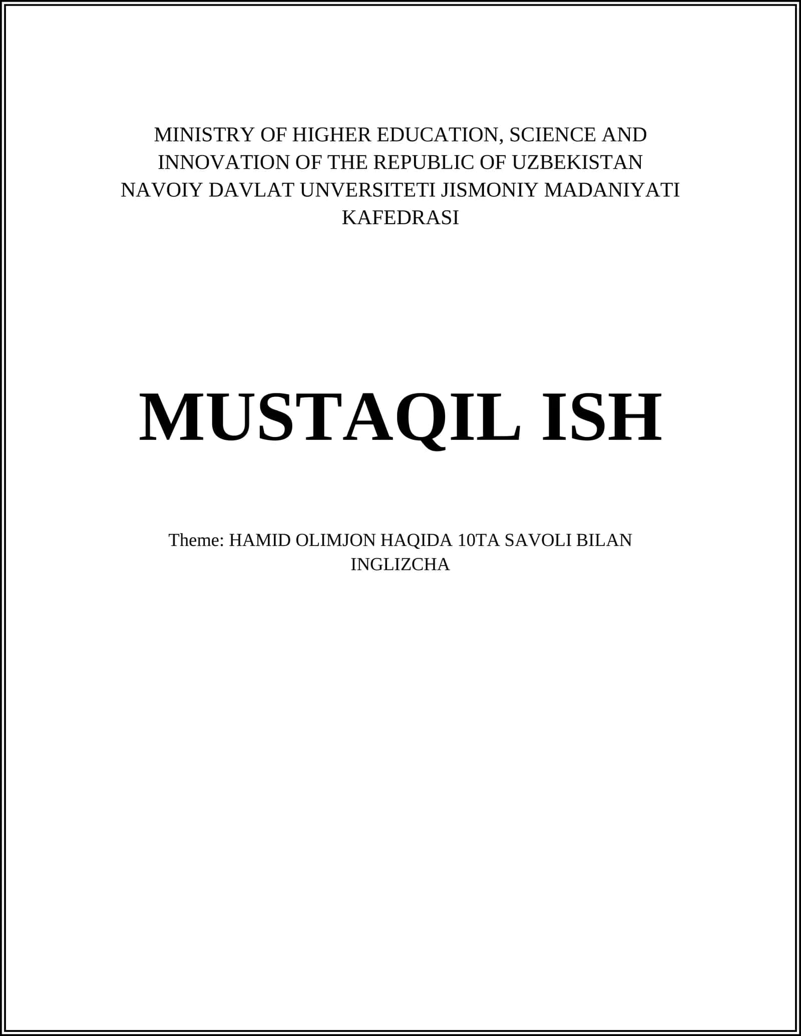 HAMID OLIMJON HAQIDA 10TA SAVOLI BILAN INGLIZCHA
