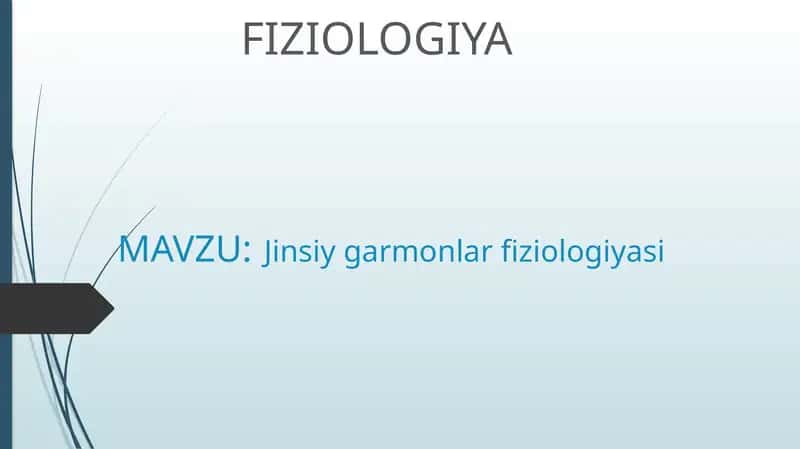 Jinsiy garmonlar fiziologiyasi