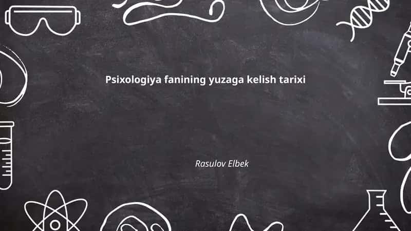 Psixologiya fanining yuzaga kelish tarixi