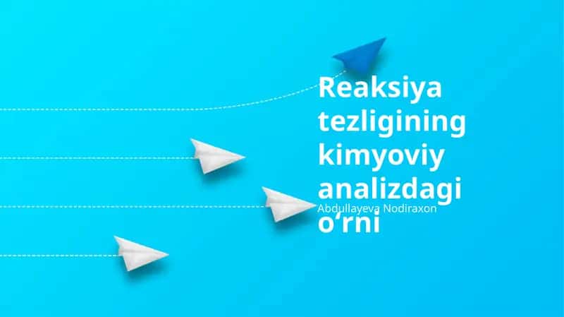 Reaksiya tezligining kimyoviy analizdagi oʻrni