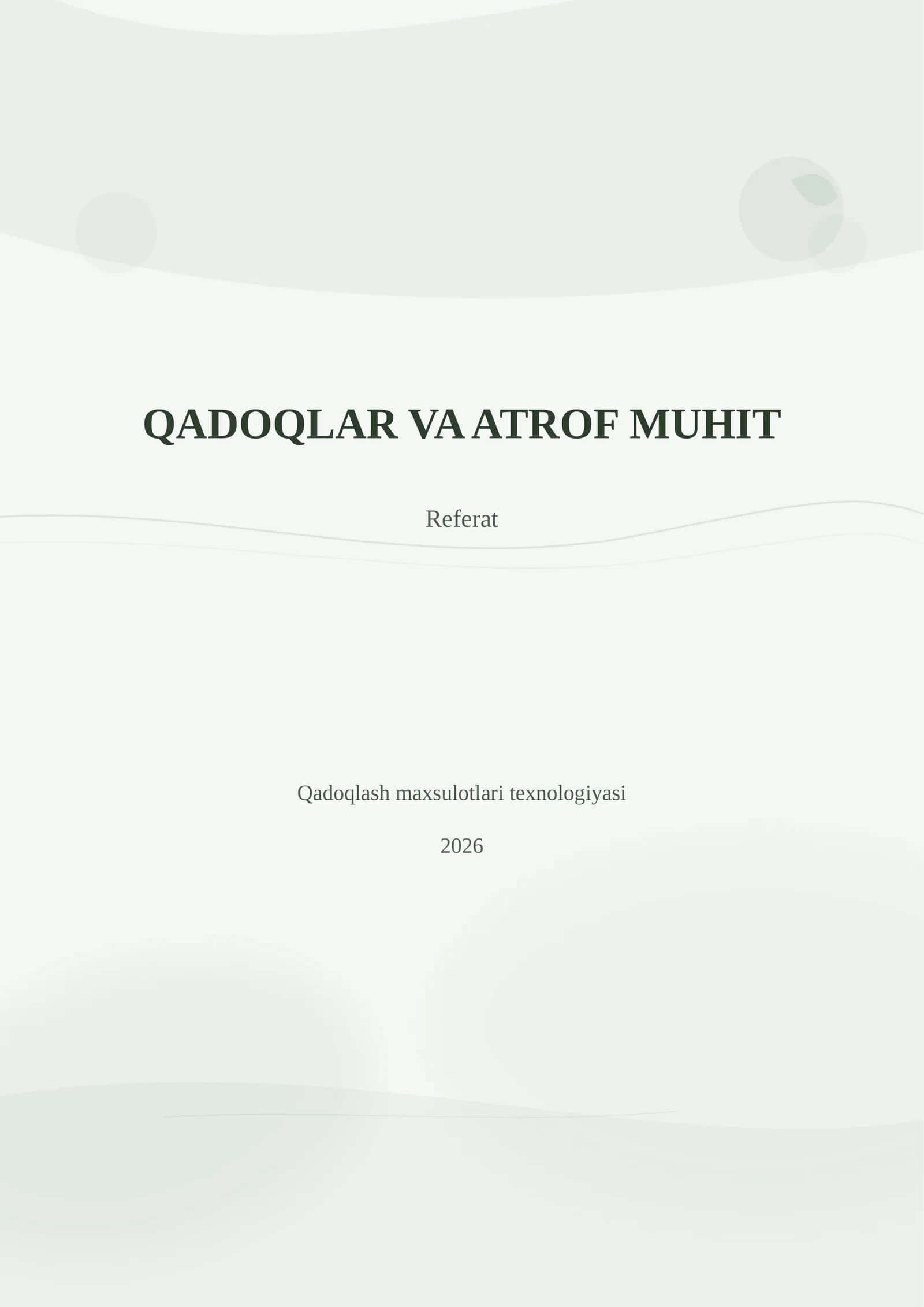QADOQLAR VA ATROF MUHIT