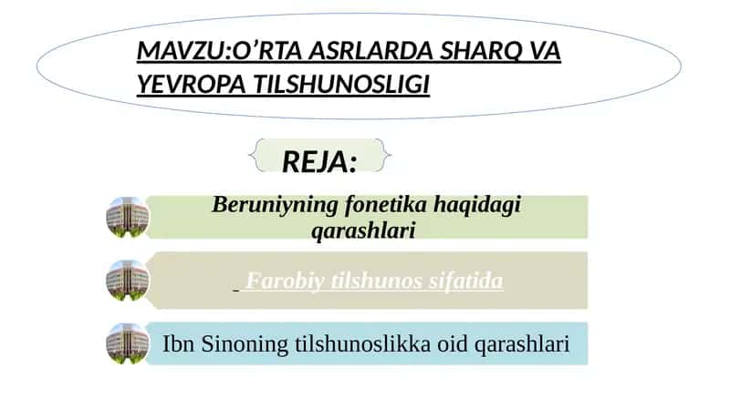 O’RTA ASRLARDA SHARQ VA YEVROPA TILSHUNOSLIGI